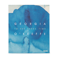 Georgia O'KeeffeF To See Takes Time n[hJo[