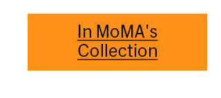 In MoMA's Collection
