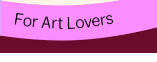 For Art Lovers
