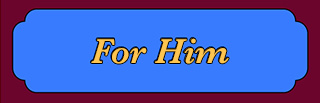 For Him