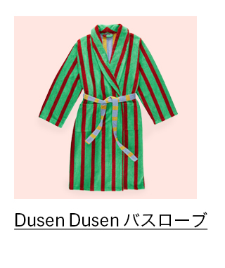 Dusen Dusen バスローブ