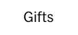 Gifts