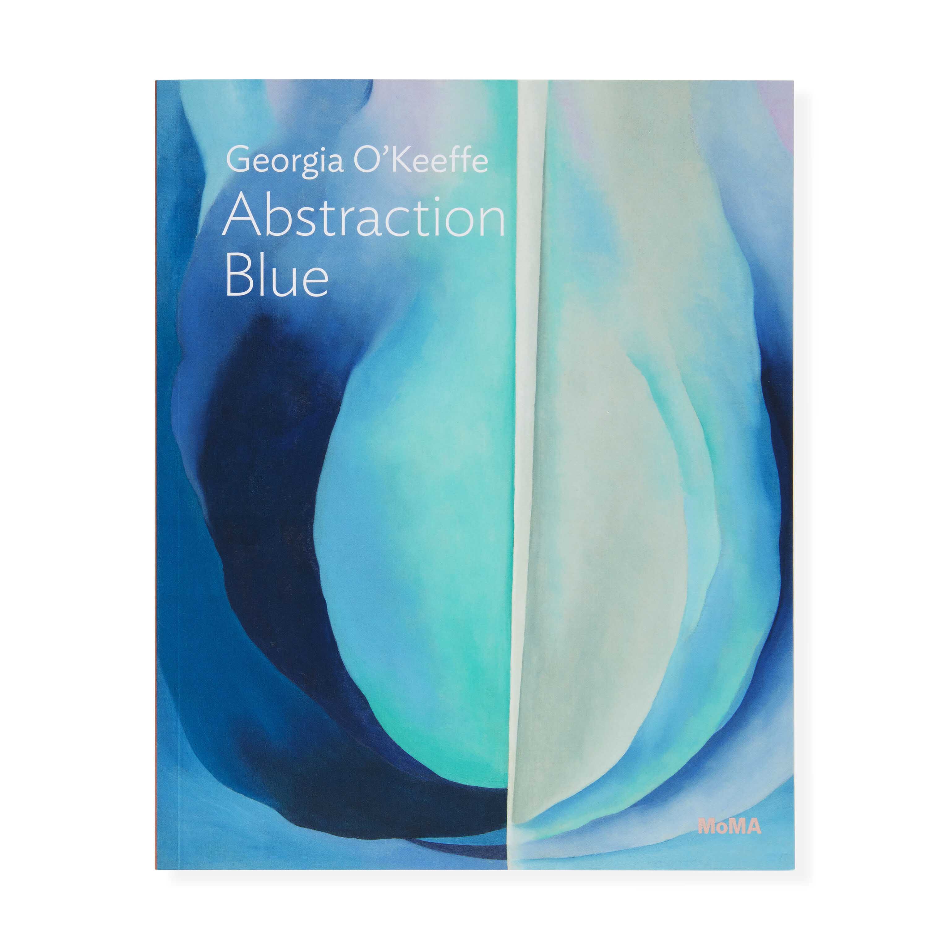 Georgia O'Keeffe: Abstraction Blue, MoMA One on One Series