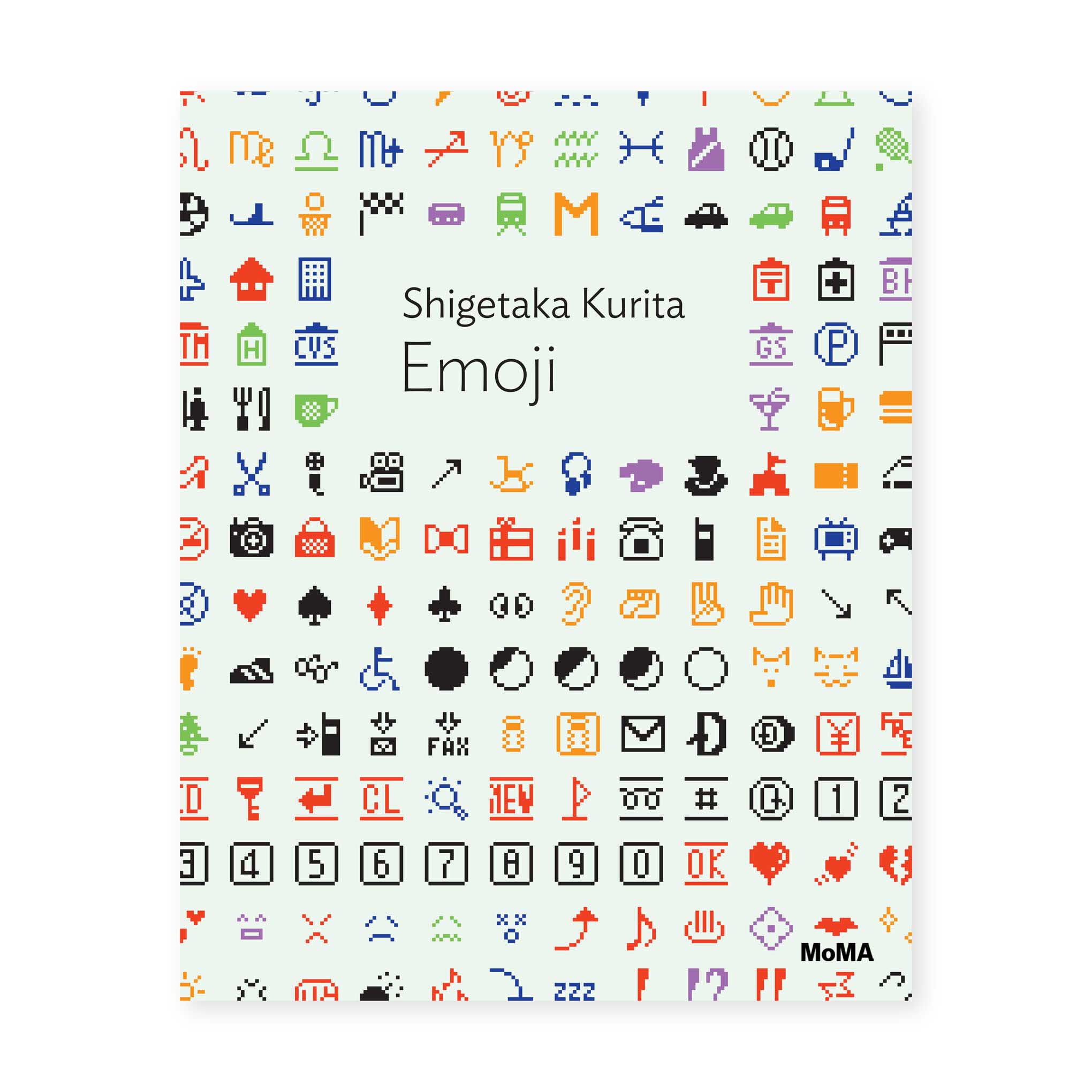 Shigetaka Kurita: Emoji, MoMA One on One Series ソフトカバー Shigetaka Kurita: Emoji, MoMA One on One Series ソフトカバー