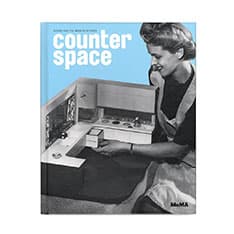 Counter Space： Design and the Modern Kitchen ハードカバー