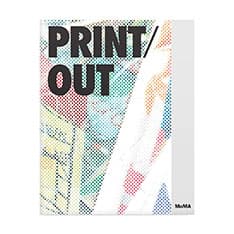 Print／Out： 20 Years in Print ソフトカバー