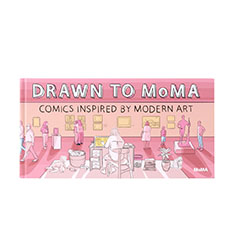 Drawn to MoMAF Comics Inspired by Modern Art n[hJo[