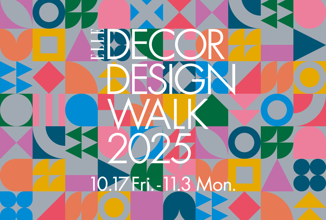 ELLE DECOR DESIGN WALK